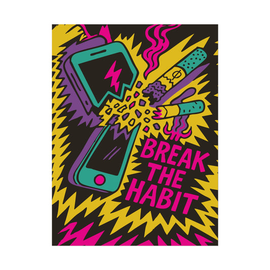 "Break the Habit Textured" Watercolor Poster